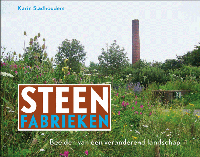 Steenfabrieken, Beelden van een veranderd landschap